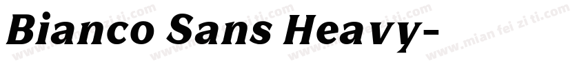 Bianco Sans Heavy字体转换